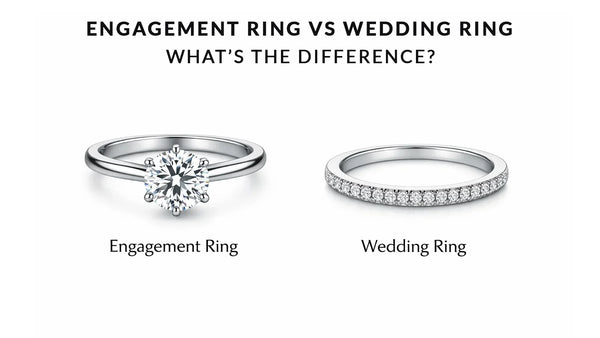 Engagement Ring vs Wedding Ring: What’s the Difference?