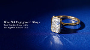 Bezel Set Engagement Rings - Your Complete Guide