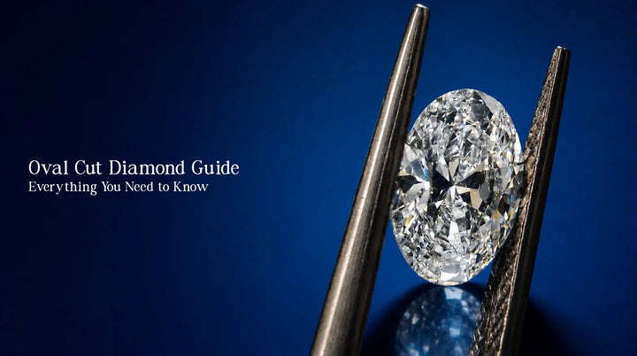Oval Cut Diamond Guide - Everything You Need to Know